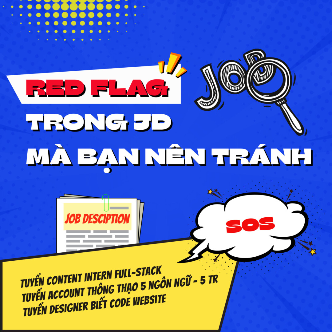 Những redflag trong JD mà bạn nên tránh